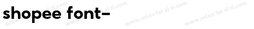 shopee font字体转换